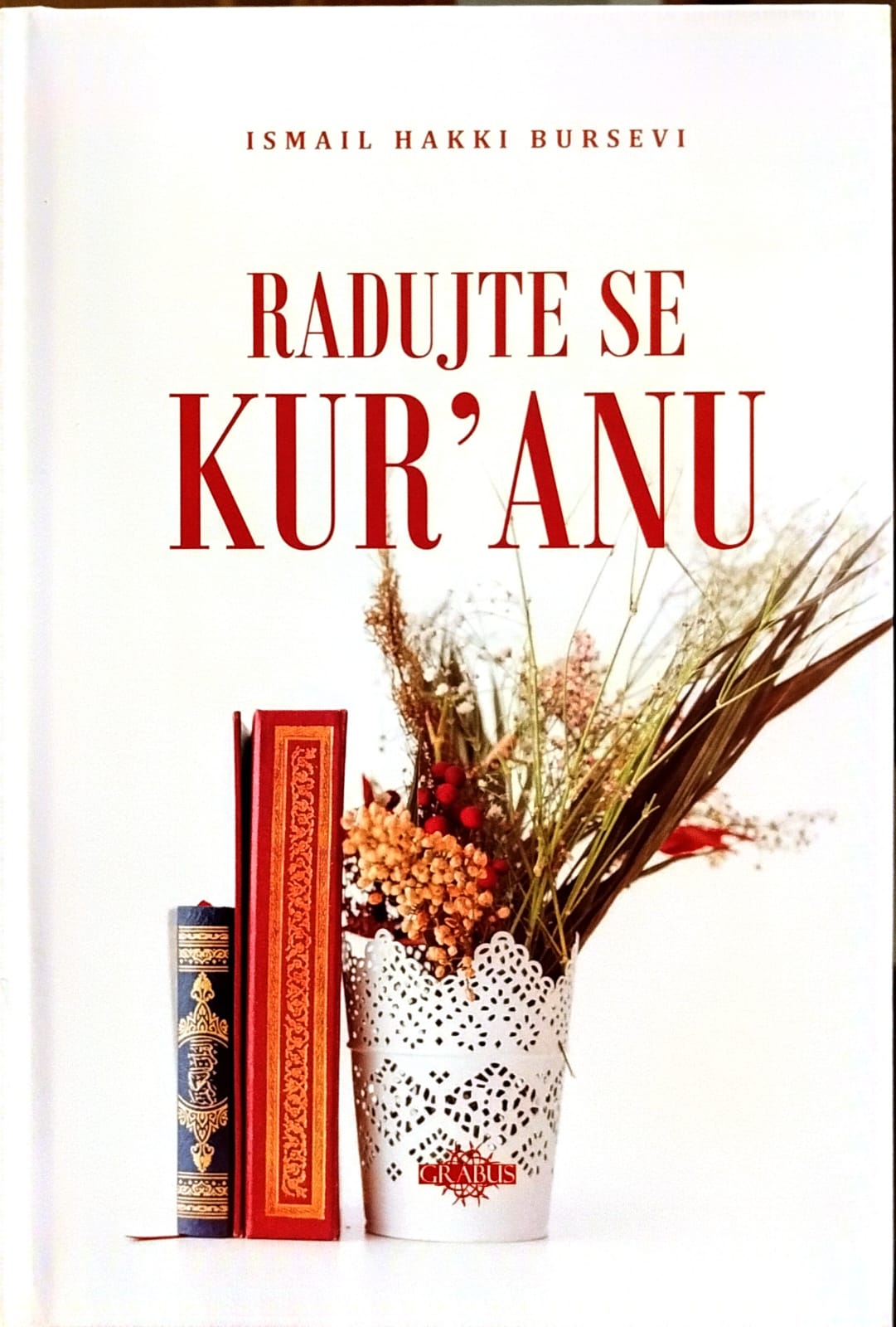 Radujte se Kur’anu