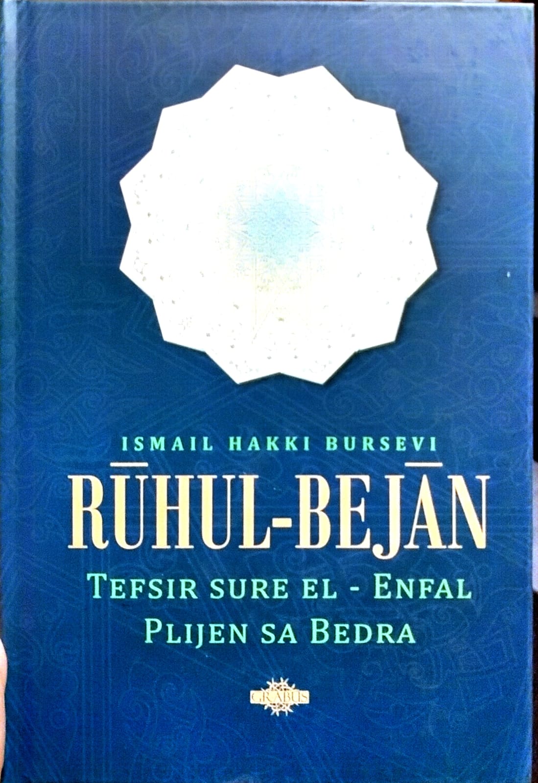 Ruhul-Bejan: Tefsir sure El-Enfal – Plijen sa Bedra