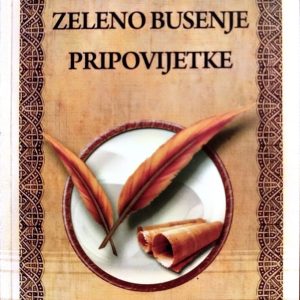 Zeleno busenje – pripovijetke