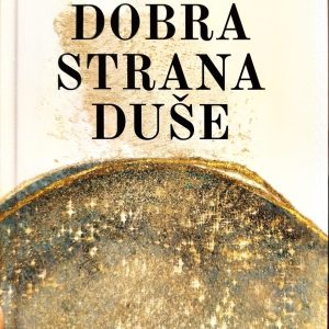 Neka pobijedi dobra strana duše